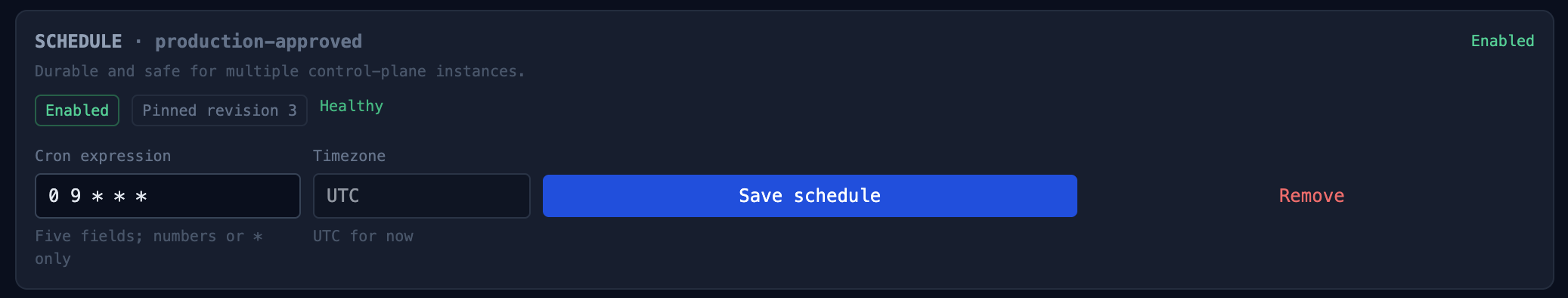 Schedule configuration: cron expression, timezone, enabled state, next run